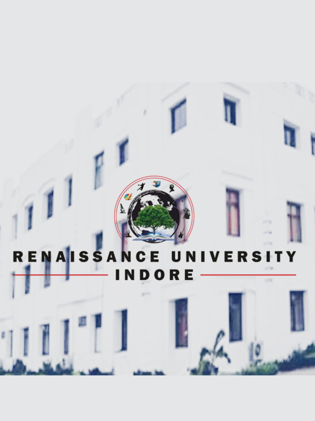 Best College For MBA, PGDM Courses In Indore | Renaissance University