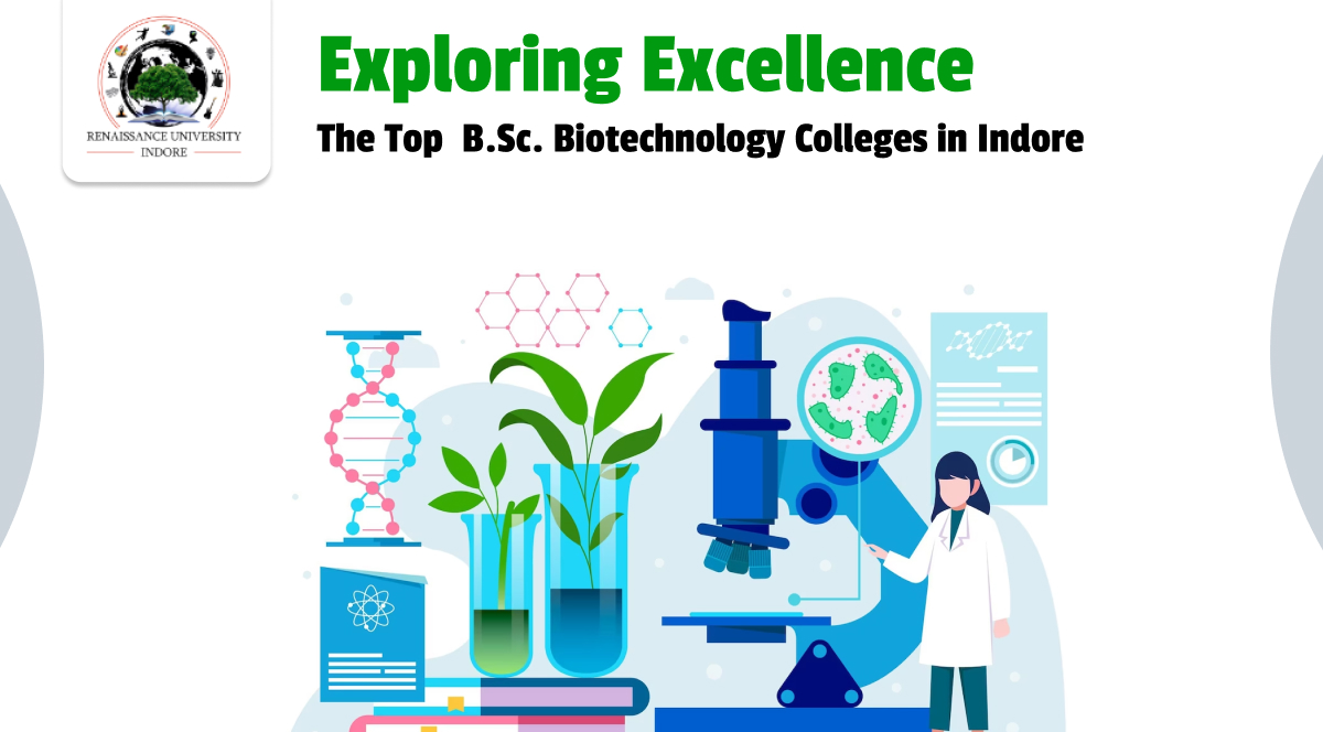 Top  B.Sc. Biotechnology Colleges in Indore |  B.Sc in Biotechnology