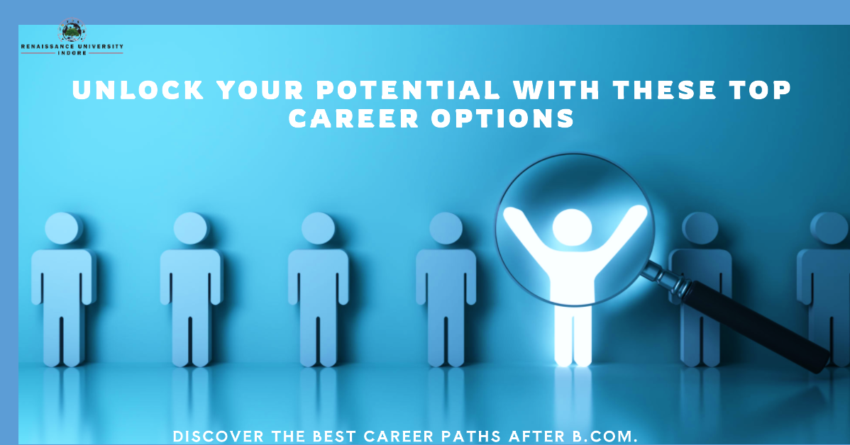 Best Career Options After B.com.  | Value of B.com course