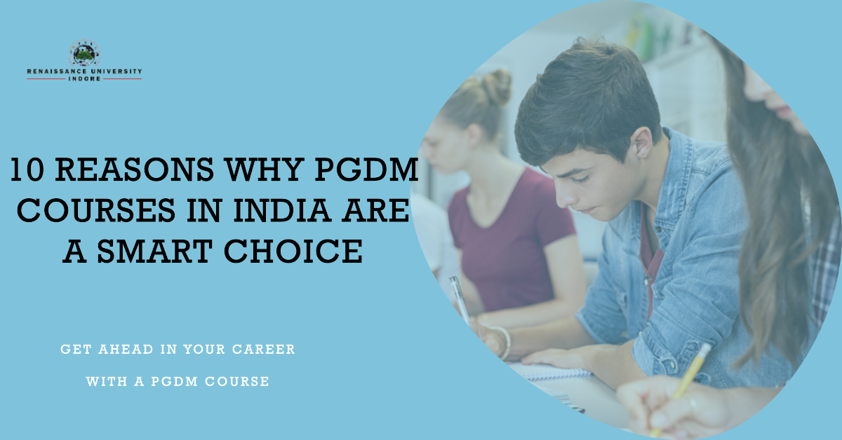 Advantages of PGDM Courses in India